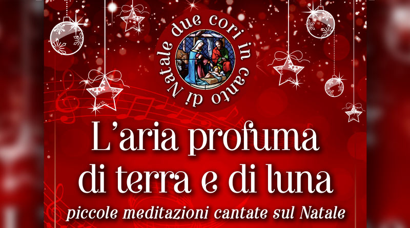 L’aria profuma L’aria profuma di terra e di luna di terra e di luna piccole meditazioni cantate sul Natale